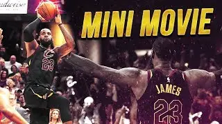 LeBron James Game Winner vs Raptors : The Mini Movie