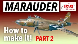 2024 BRAND NEW! ICM B-26 MARAUDER 1/48 - build part two