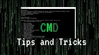 CMD: Tips and tricks