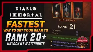 Fastest Way To Get Your Gear To Rank 20+ - Unlock 4th Attribute Slot - Diablo Immortal