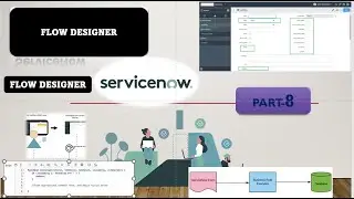 #7 What is Flow Designer | Overview of Flow Designer | ServiceNow Flow DesignerTraining#flowdesigner