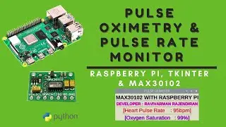 MAX30102 Pulse Oximetry and Pulse Rate Monitor with Raspberry Pi with Python Tkinter GUI