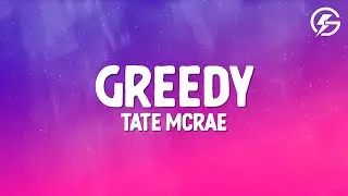 Tate McRae - Greedy (Lyrics)