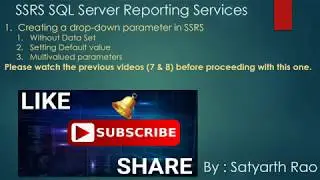 9 SSRS - Creating Drop Down Parameter (SQL Server Reporting Services)