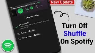 How To Turn Off Shuffle On Spotify 2024 [ New Update ] Disable  Shuffle On Spotify