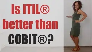 Is ITIL® better than COBIT®?