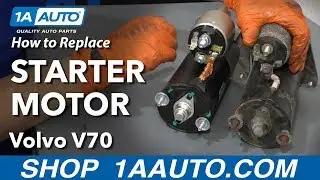 How to Replace Starter Motor 00-07 Volvo V70