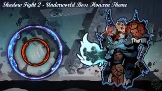 Shadow Fight 2 Underworld Boss Hoaxen Theme |Lord Of The Lies| \|/ 𝐋𝐢𝐧𝐝 𝐄𝐫𝐞𝐛𝐫𝐨𝐬 \|/