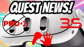 QUEST NEWS: Quest 3S NEXT MONTH, Pro 2 CANCEL, & MORE