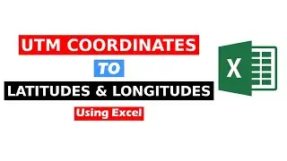 Convert UTM to Decimal Degrees /Latitude Longitude with Excel