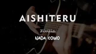 AISHITERU // Zivilia // KARAOKE GITAR AKUSTIK NADA COWO ( MALE )