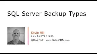 SQL Server Backup Types