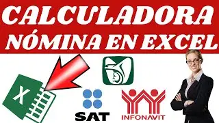 ❤️(9) Calcula las cuotas obrero patronales IMSS E infonavit E ISR EN EXCEL 2024