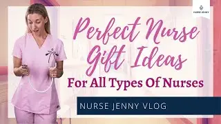 Perfect Nurse Gift Ideas For All Types Of Nurses - Students, LPN, CNA, RN, EEN, EN, CMA, NP, AIN