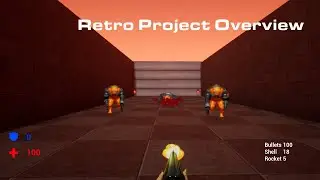 Unreal Engine 4 Retro FPS Project Overview