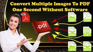 Convert Multiple Images To PDF One Second