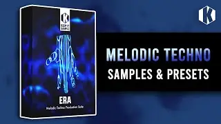 Melodic Techno Samples and Presets - "Era" (ARTBAT, Tale Of Us, CamelPhat)