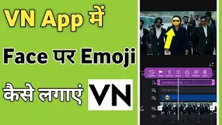 VN App me Face par emoji kaise lagaye | how to add emoji in video Vn App