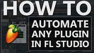 How To Automate Any Plugin That Is NOT Native To FL Studio | Tutorial