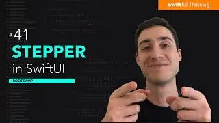 Create a Stepper in SwiftUI | Bootcamp #41