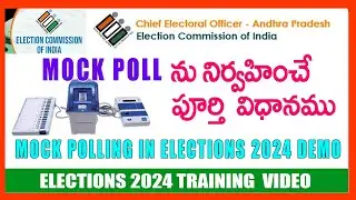 HOW TO CONDUCT MOCK POLL 2024 - MOCK POLLING IN TELUGU COMPLETE PROCESS -ELECTIONS 2024 MOCK POLLING