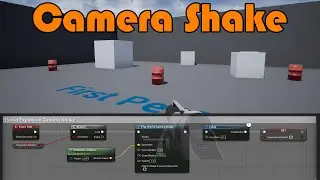 How To Implement Camera Shake (From An Explosion) - Unreal Engine 4 Tutorial