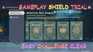 [ Genshin Impact ] Battlefront: Mist Dungeon SHIELD Trial Stage