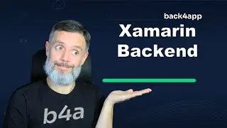 Backend for your Xamarin App