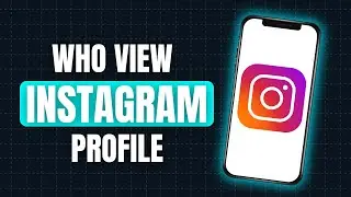 How to find out who viewed my Instagram profile | How to see who viewed your Instagram profile