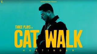 CAT WALK (Official Song) Hustinder | Savraj | Vintage Records | Latest Punjabi Songs