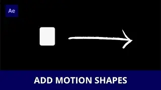 How to ADD MOTION to SHAPES in After Effects