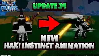 NEW Instinct Haki Animation , NEW Combat System (Blox Fruits Update 24)