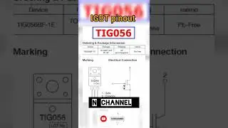 TIG056 PINOUT #akexperiment #electronics #pinout #igbt #nchannel #TIG056 #056 #shorts