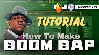 How To Make Boom Bap Beat | Masterclass Tutorial | How To Make Song Beat In Fl Studio 24