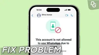 This account is not allowed to use WhatsApp due to spam - FIX Account and solution