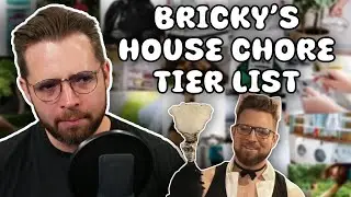 Bricky's House Chore Tier List