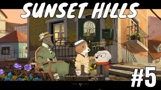 SUNSET HILLS-GAMEPLAY #5