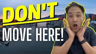 Top 10 Reasons Not to Move to Vancouver