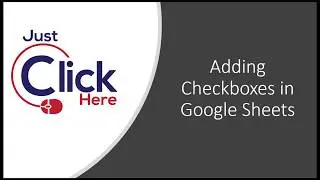 Google Sheets - Adding Checkboxes