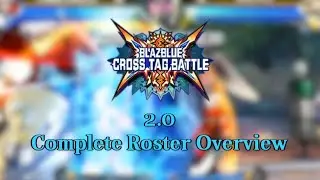 BBTag 2.0 Advanced Character Overviews | Part 1: Blazblue