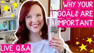 LIVE Q&A | BIG GOALS VS. SMALL GOALS