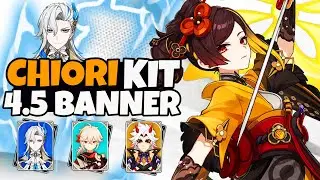 Chiori's Full Kit Revealed & Genshin 4.5 Update Banners !!!