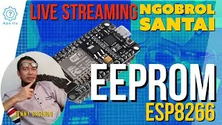 Ngobrol Santai : EEPROM ESP8266