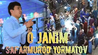 Safarmurod Yormatov O Janim |🎉 Сафармурод Ёрматов О Жаним |🎉 2024 (Янги примера)