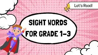 SIGHT WORDS For Grade 1, 2 & 3 | Sight Words Drill | Practice Reading Sight Words