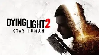 Dying Light 2: Stay Human - PS5 часть 1 (Оставайся Чебуреком) (4K 60FPS+HDR) [RUS-afin]