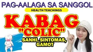 KABAG SA SANGGOL l KABAG SA BABY LUNAS l SANHI NG KABAG SA BABY l COLIC IN BABIES #AteNurse