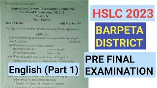 ENGLISH - 1 ,PRE FINAL EXAMINATION 2022-23 || BARPETA DISTRICT