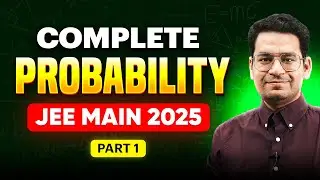 Probability Part-1 JEE Main Maths | Tips to Solve IIT JEE Questions | Venn Diagram JEE Mains