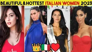 Top 10 Beautiful & Hottest Italian Women 2023 | #SXYMODEL #WOMEN IN THE #WORLD | #top10models